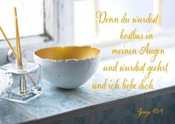 Klappkarten „Du wurdest kostbar in meinen Augen …“