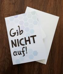 Timeless-Grußkarten Gib nicht auf!